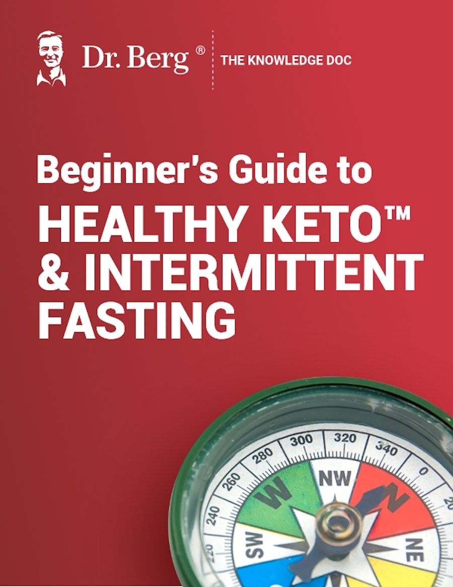 Dr Bergs Beginner Guide To Healthy Keto And Intermittent Fasting Plan