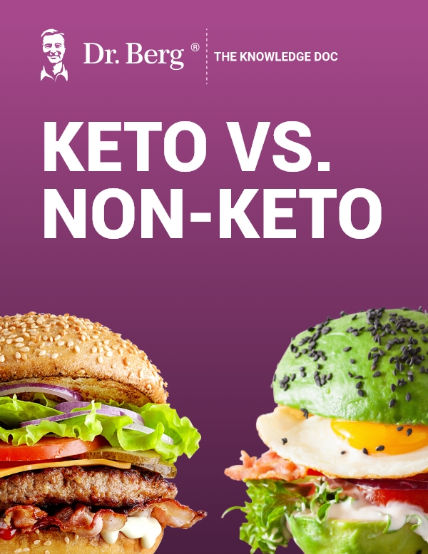 Dr. Berg – Keto vs non-keto