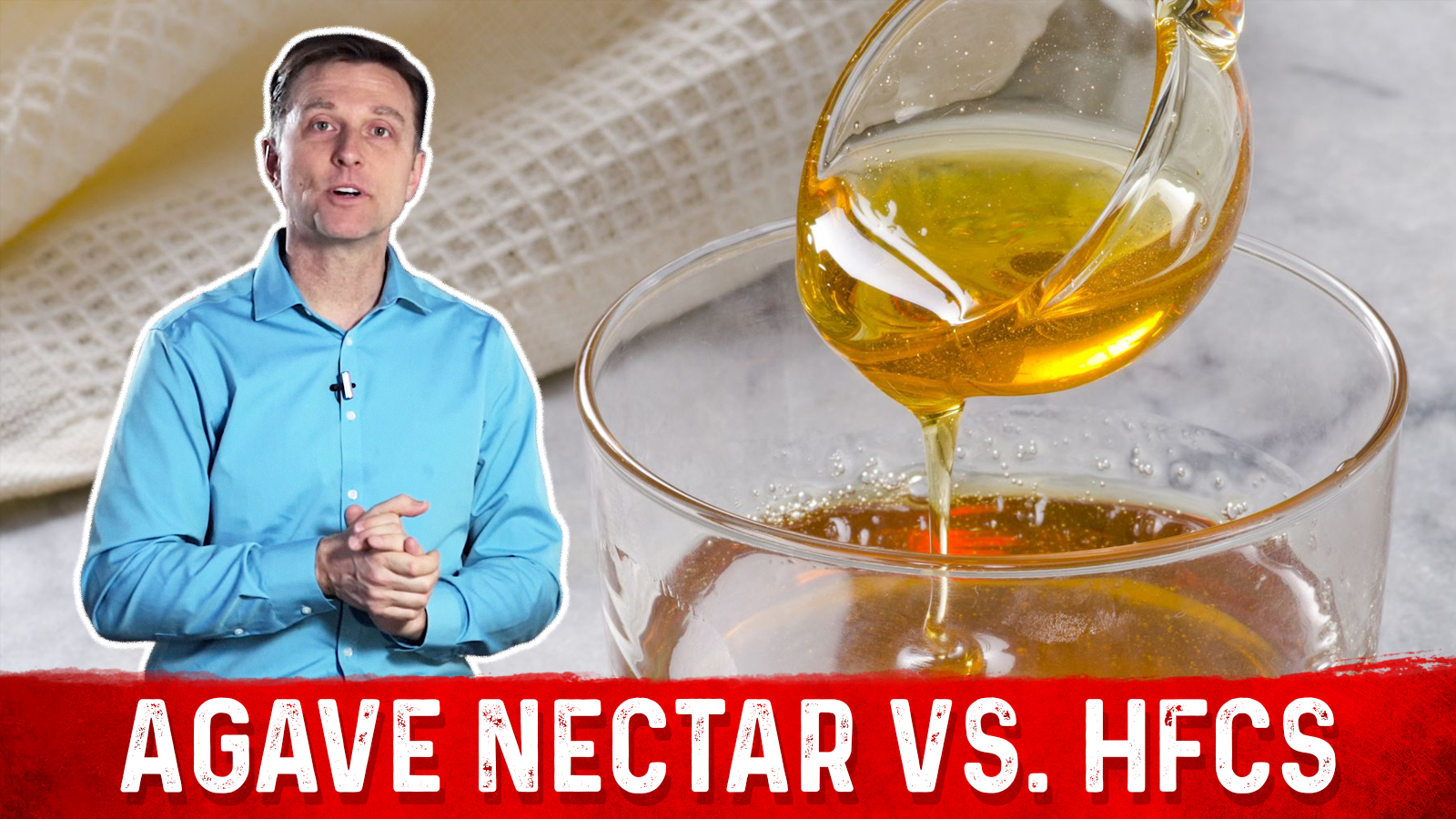 Agave Nectar vs High Fructose Corn Syrup Healthy Keto™ Dr. Berg