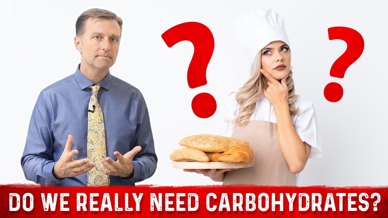 Do We Really Need Carbohydrates Healthy Keto™ Dr Berg