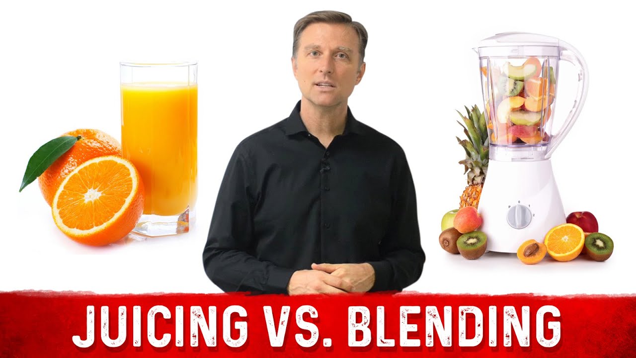 Juicing vs Blending Dr. Berg