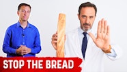 What Happens If You Stop Eating Bread For 14 Days Healthy Keto Dr Berg