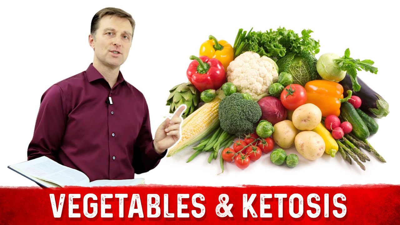 Will Vegetable Carbohydrates Stop Ketosis Dr. Berg